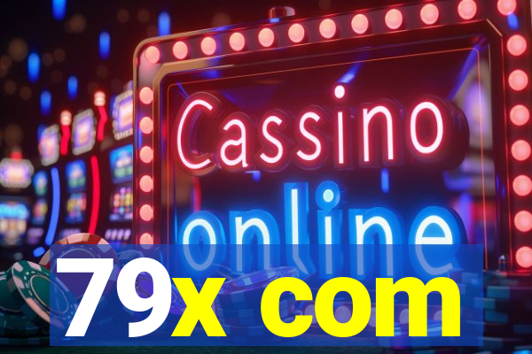 79x com