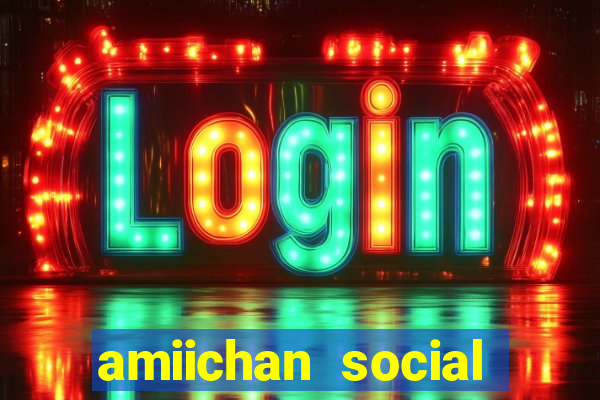 amiichan social media girl