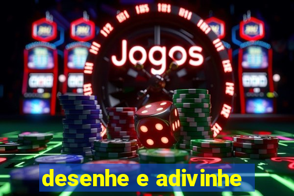 desenhe e adivinhe