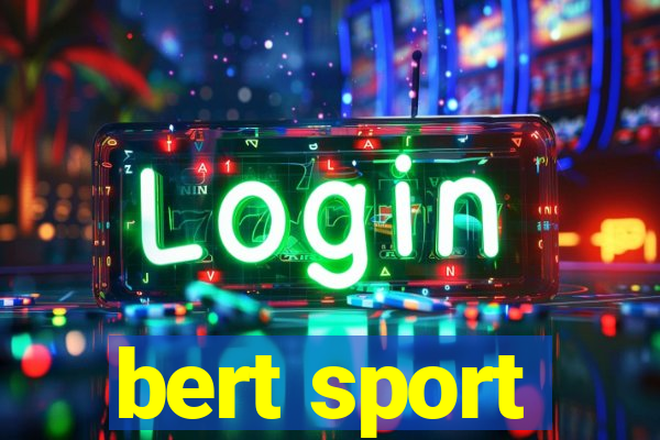 bert sport