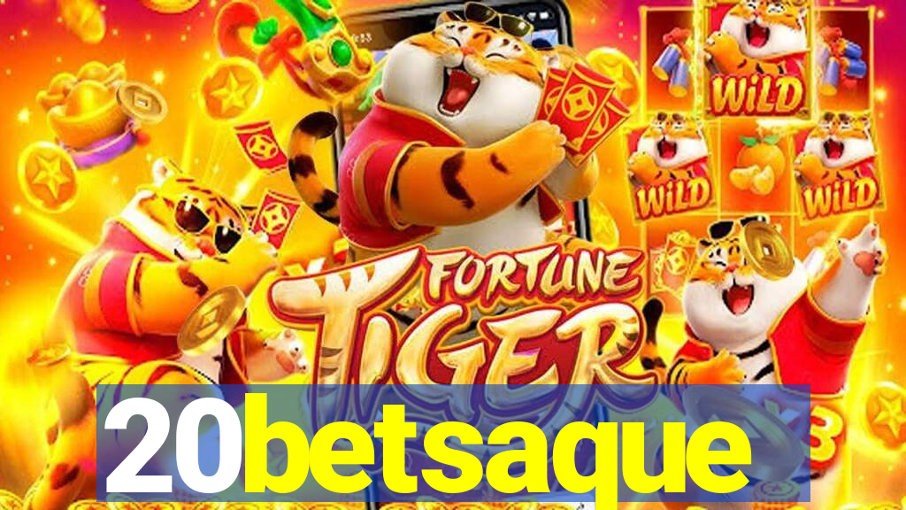 20betsaque