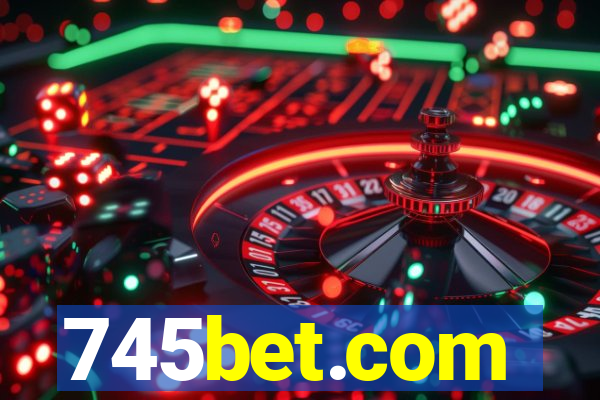 745bet.com