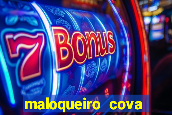 maloqueiro cova portal zacarias