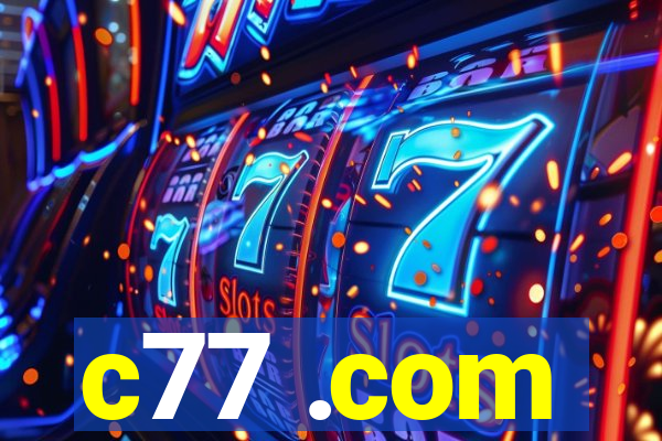 c77 .com