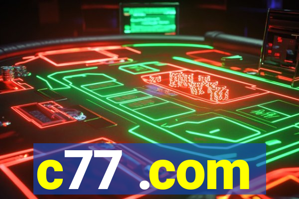c77 .com