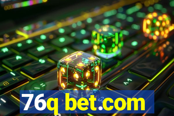 76q bet.com