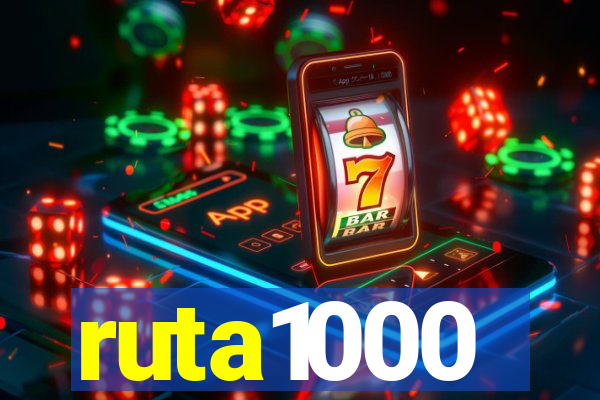 ruta1000