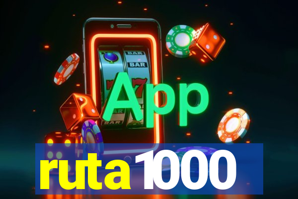 ruta1000