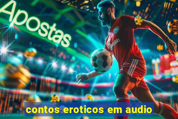 contos eroticos em audio