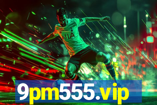 9pm555.vip