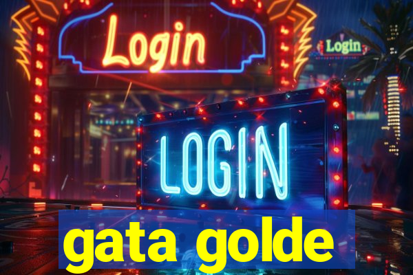 gata golde