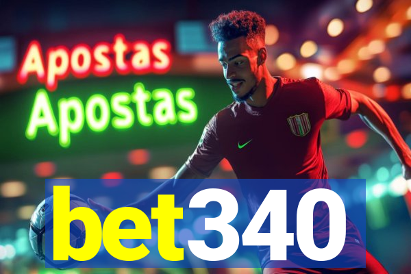 bet340