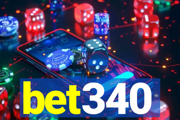 bet340