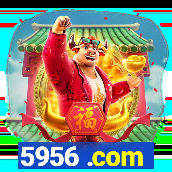 5956 .com