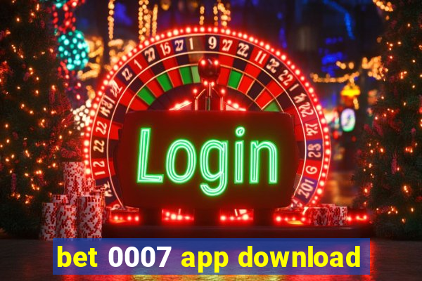 bet 0007 app download