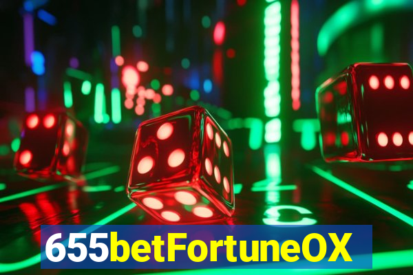655betFortuneOX