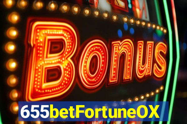 655betFortuneOX