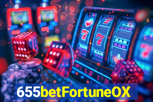 655betFortuneOX