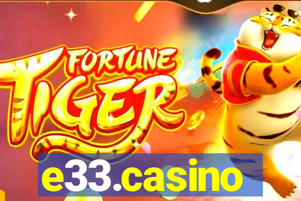 e33.casino