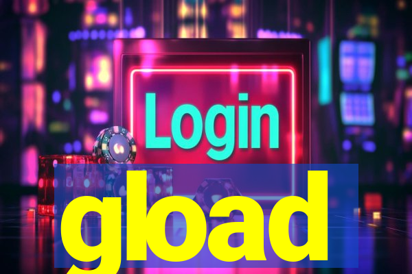 gload