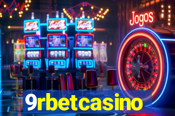 9rbetcasino