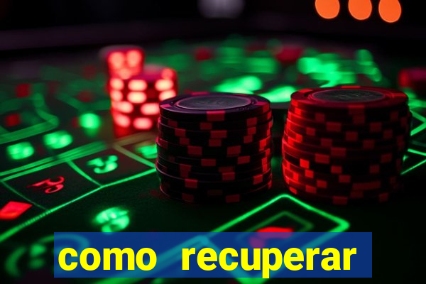 como recuperar senha do fortune tiger