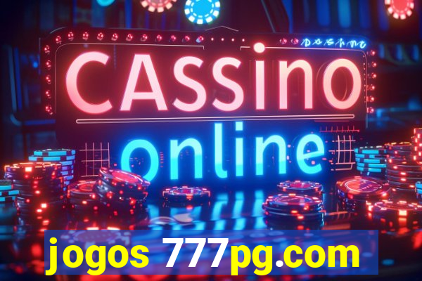 jogos 777pg.com