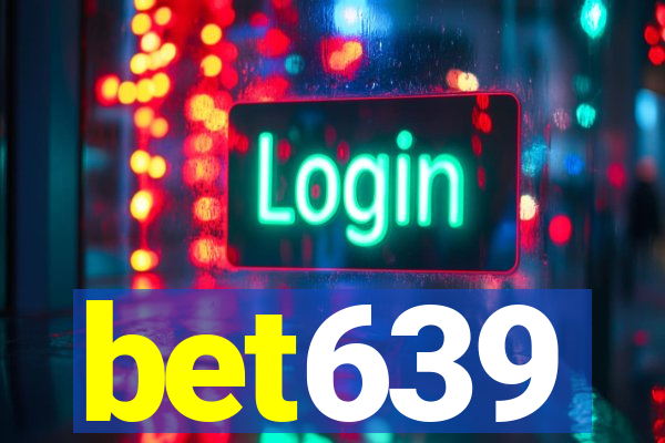 bet639