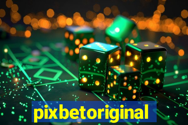 pixbetoriginal