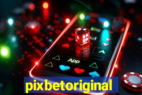 pixbetoriginal