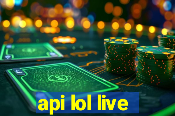 api lol live
