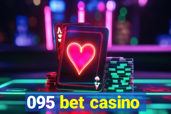 095 bet casino