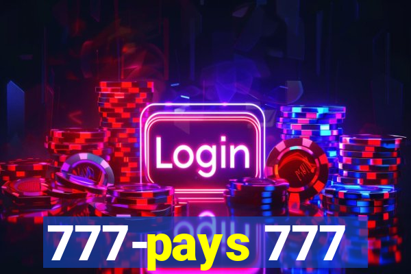 777-pays 777