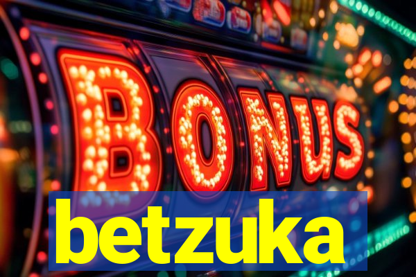 betzuka