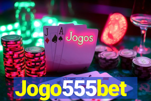 Jogo555bet