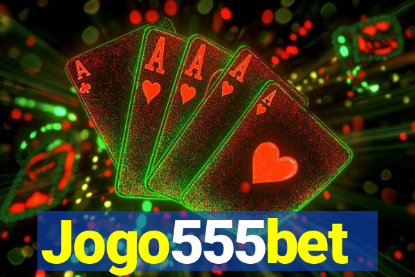 Jogo555bet