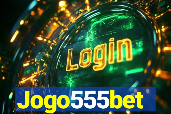 Jogo555bet