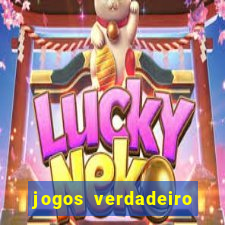 jogos verdadeiro para ganhar dinheiro