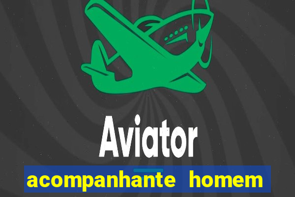 acompanhante homem em salvador