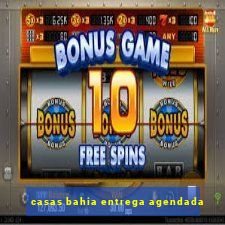 casas bahia entrega agendada