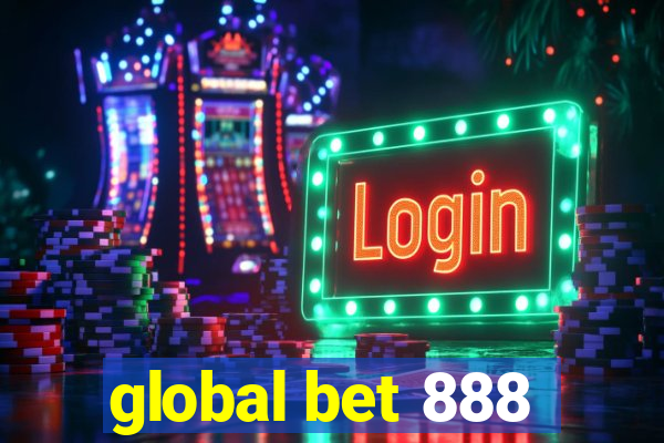 global bet 888