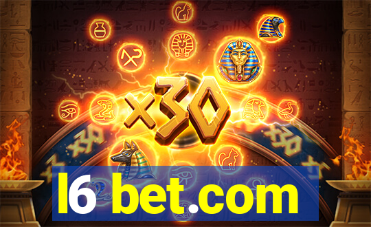 l6 bet.com