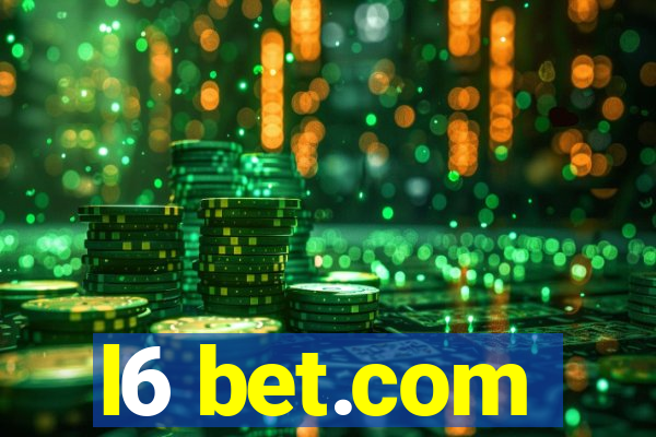 l6 bet.com