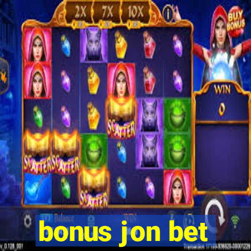 bonus jon bet