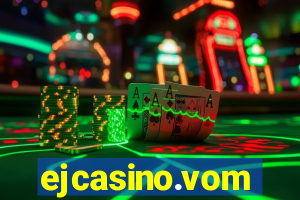 ejcasino.vom