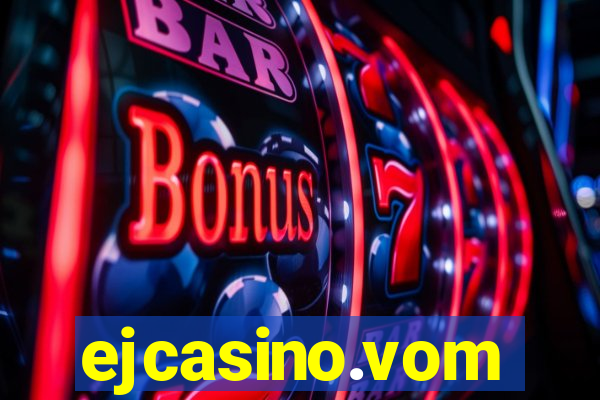 ejcasino.vom