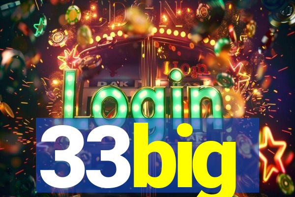 33big