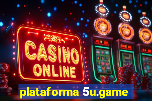 plataforma 5u.game