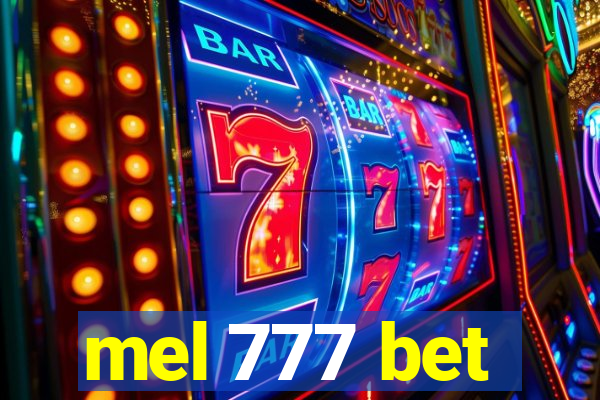 mel 777 bet