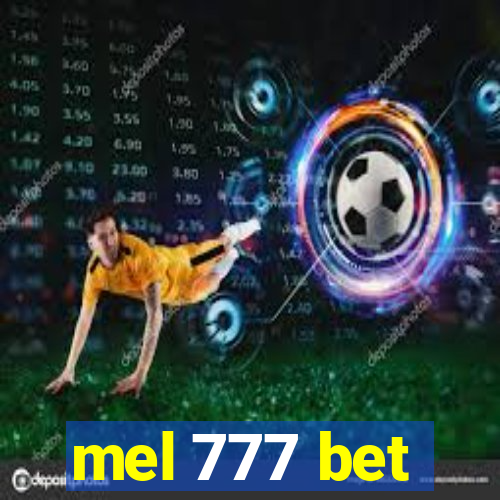 mel 777 bet